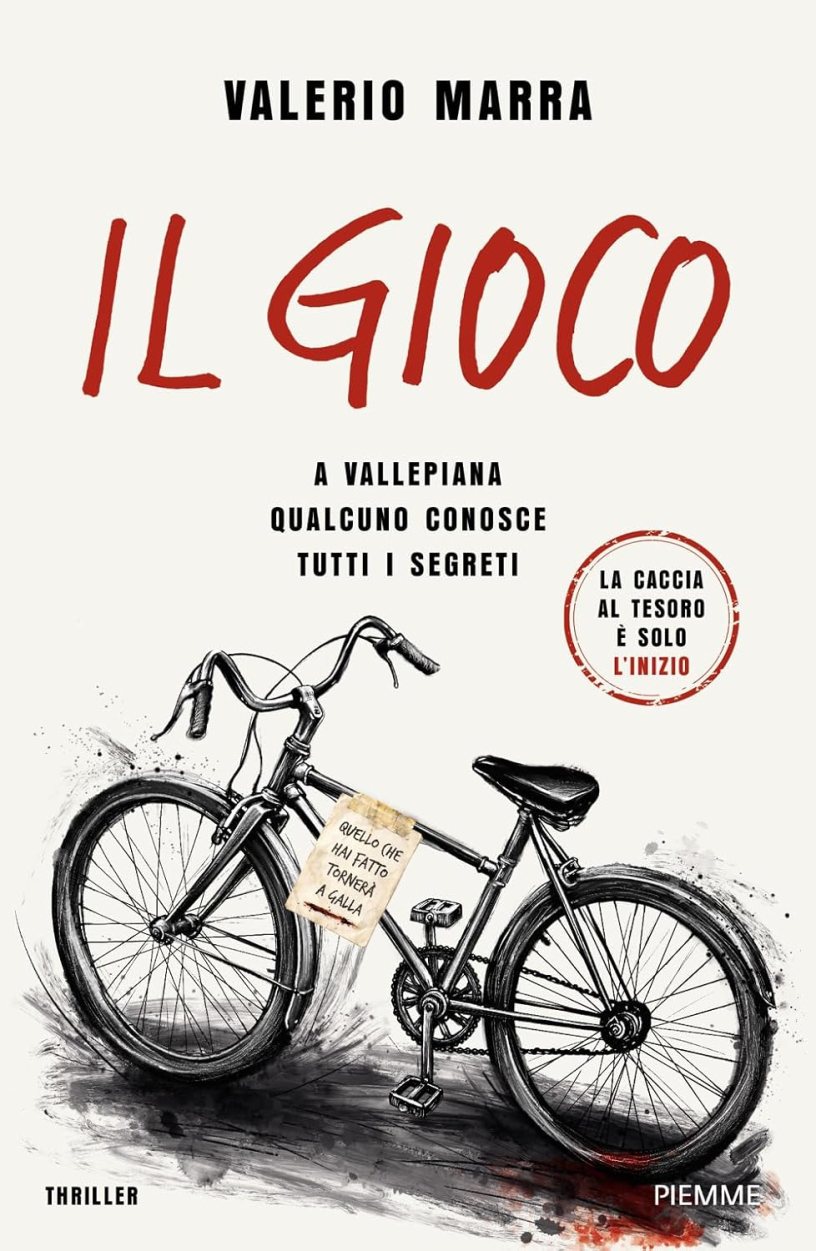 Copertina del thriller Il gioco di Valerio Marra. Una bicicletta abbandonata occupa il centro dell'immagine mentre il titolo rosso richiama l'atmosfera di mistero e suspense che caratterizza il romanzo.
