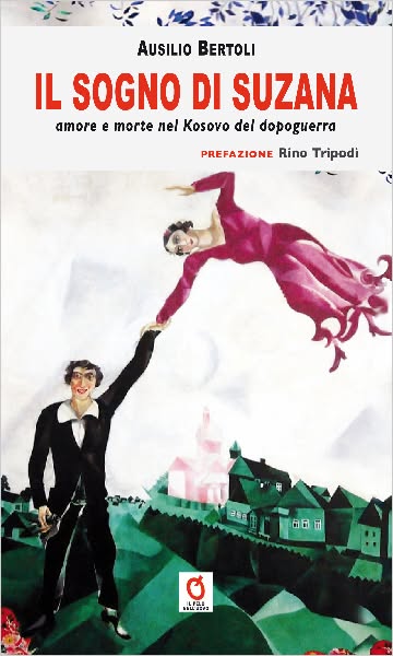 “Il sogno di Suzana” di Ausilio Bertoli: quando l’amore attraversa le ferite della&nbsp;guerra