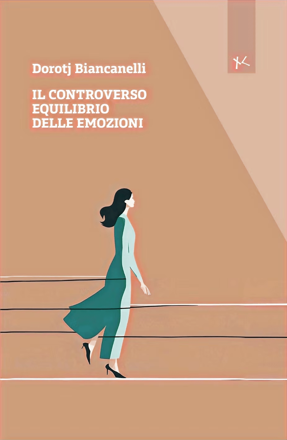 Dorotj Biancanelli e “Il controverso equilibrio delle emozioni”: un anno dopo, la forza di un’opera che continua a far parlare di&nbsp;sé.