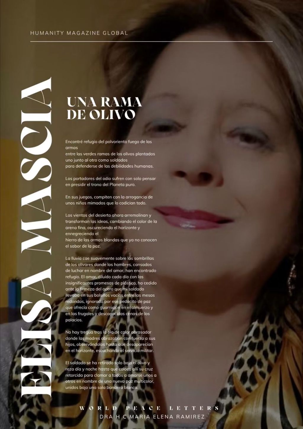 Humanity Magazine Global – 14a edizione VIP LETTERE DELLA PACE MONDIALE: UN ECO CHE RISUONA IN OGNI CUORE. DALL’AMERICA LATINA PER IL MONDO ABBRACCIANDO I CINQUE CONTINENTI. Pubblicazione di Elisa Mascia -Italia