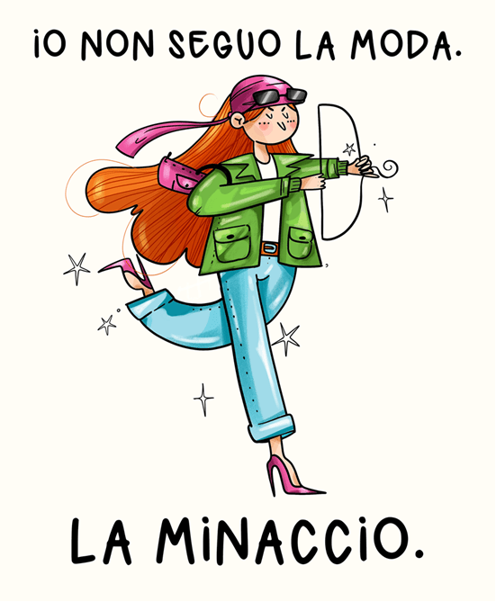 A stylish cartoon character with long hair, wearing a green jacket and pink high heels, playfully poses with a bow and arrow. The text above reads 'I don't follow fashion.' and below 'THE THREAT.'