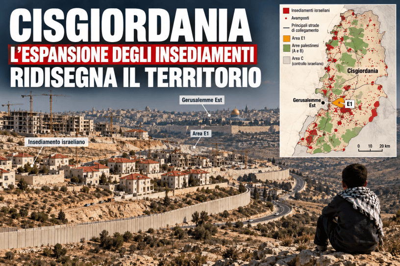 Veduta illustrativa della Cisgiordania con insediamenti, nuove costruzioni, infrastrutture e rappresentazione cartografica dell’area E1 e di Gerusalemme Est.